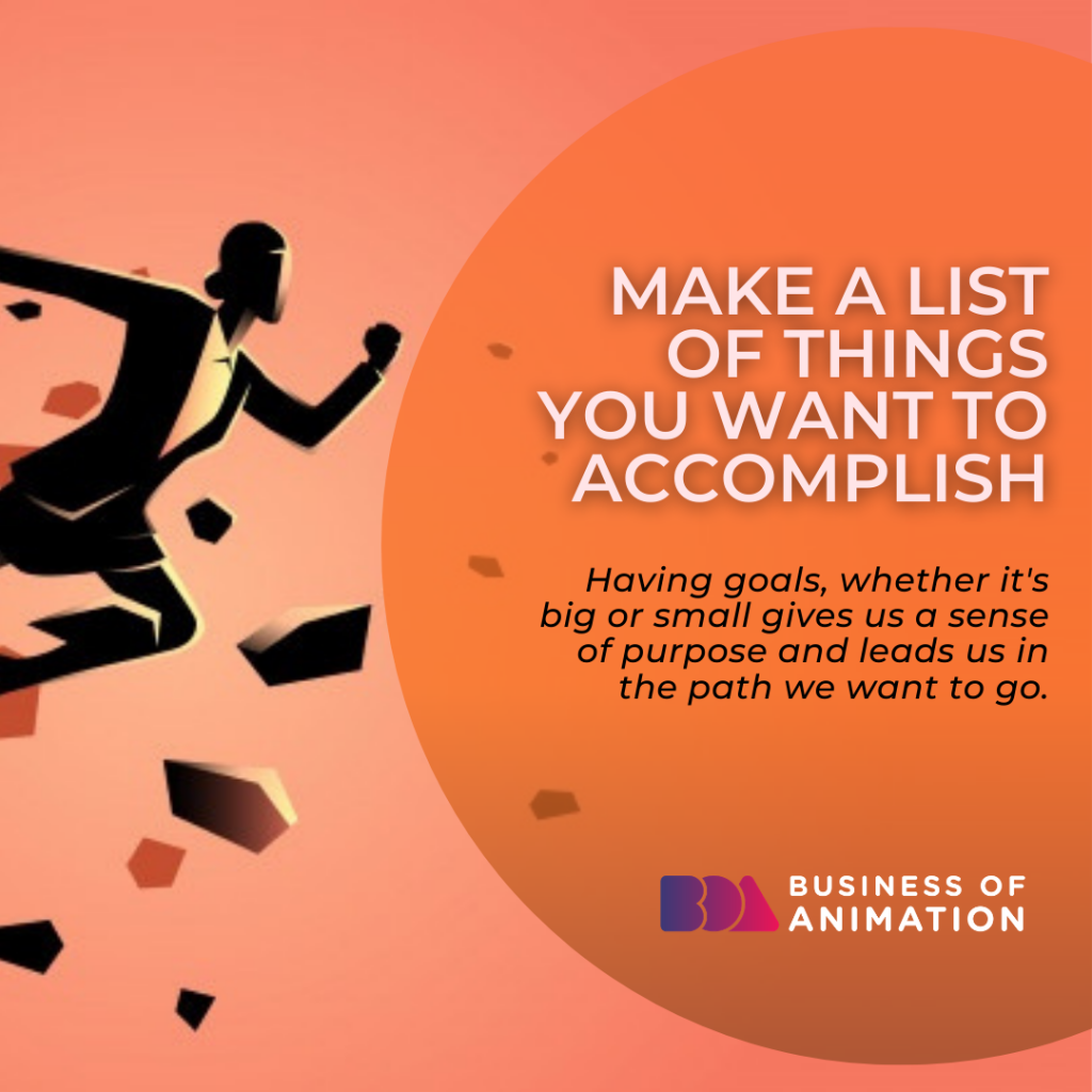 Make a List of Things You Want to Accomplish