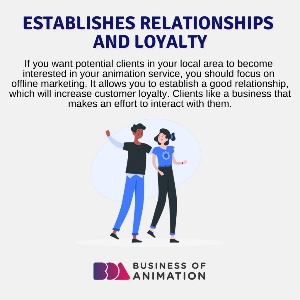 Establishes relationships and loyalty