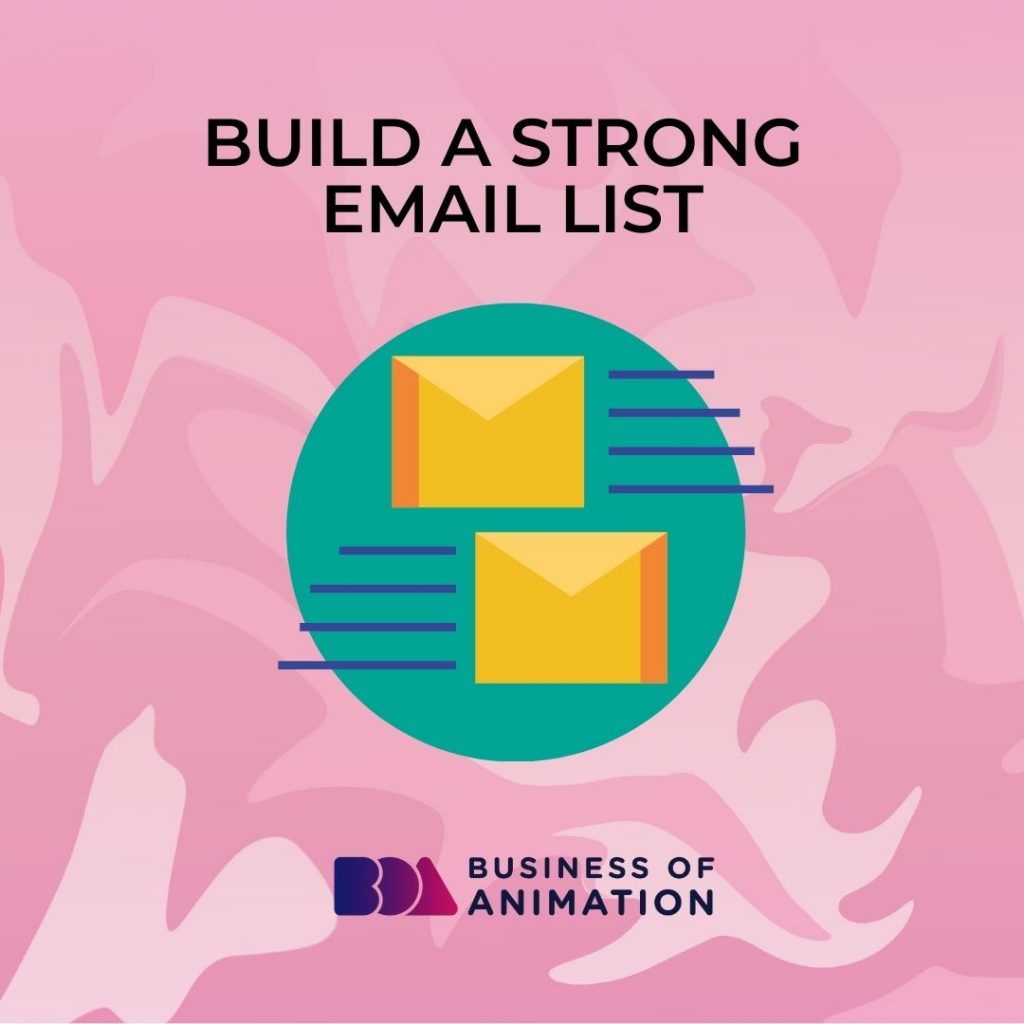 Build a Strong Email List