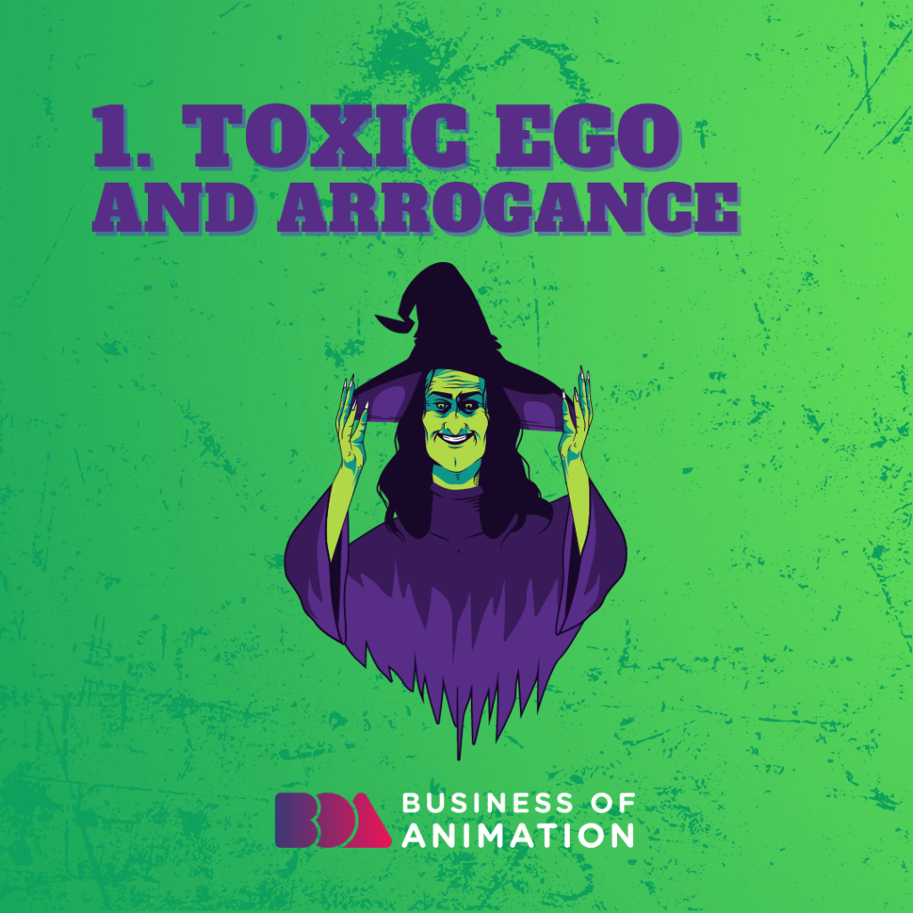 Toxic Ego and Arrogance