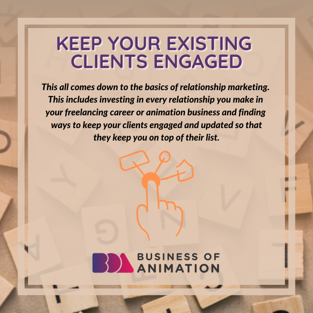 Keep Your Existing Clients Engaged
