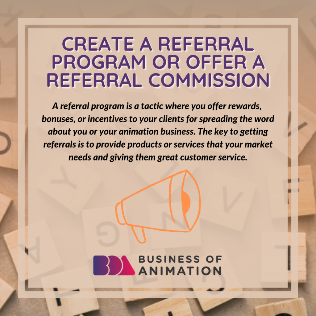  Create a Referral Program Or Offer A Referral Commission