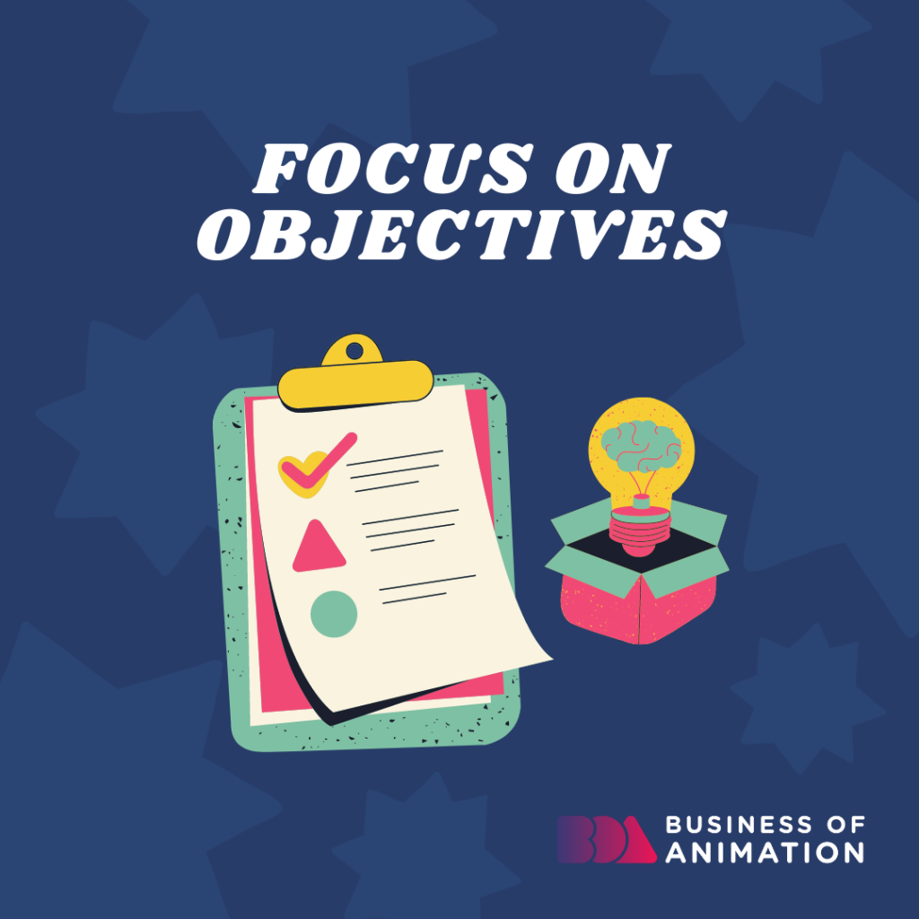 Focus on objectives