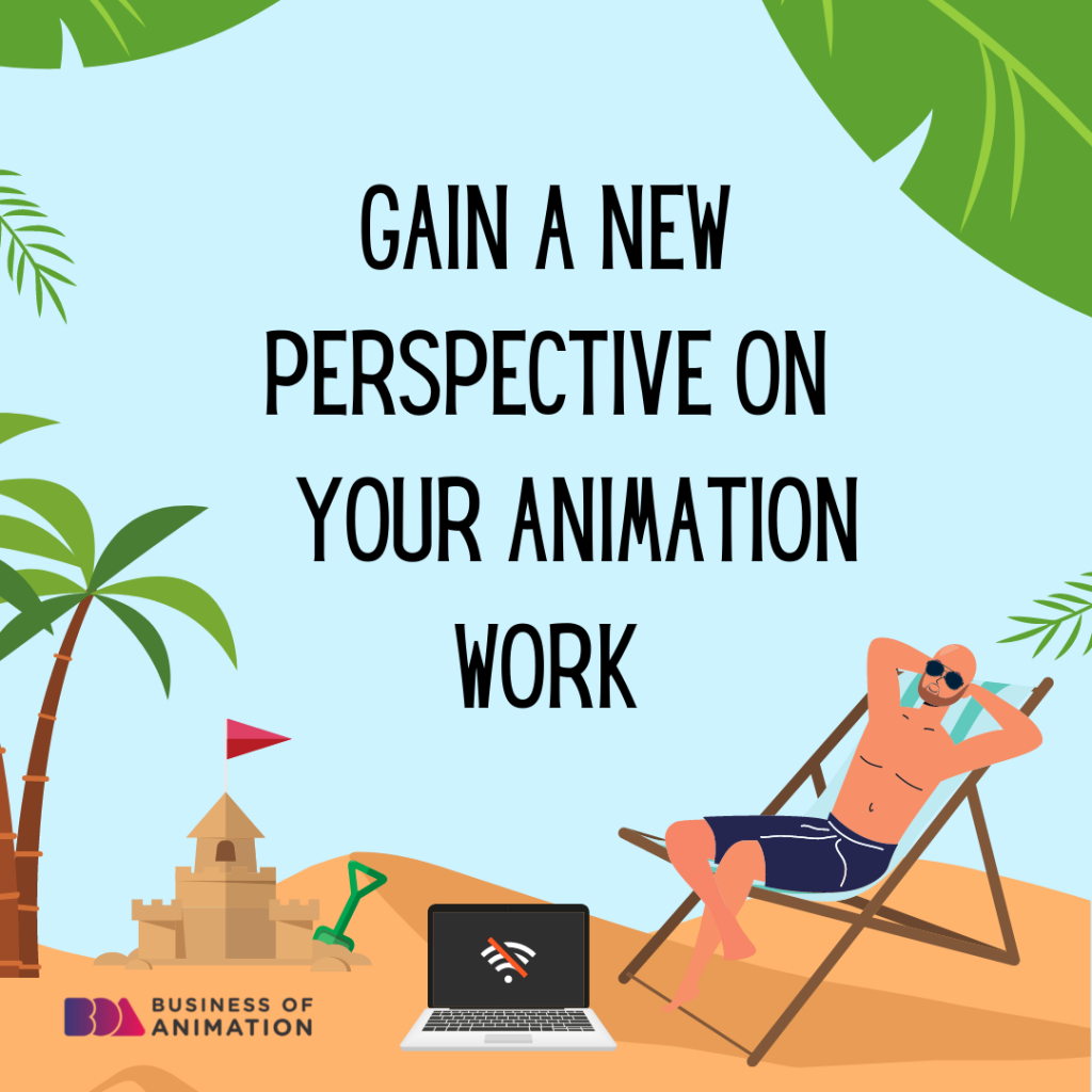 gain a new perspective on your animation work