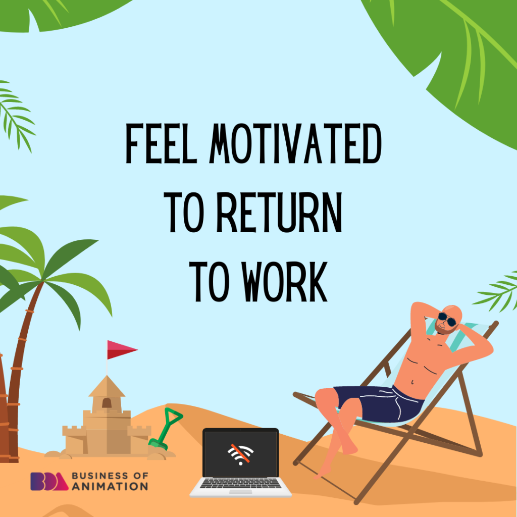feel motivated to return to work