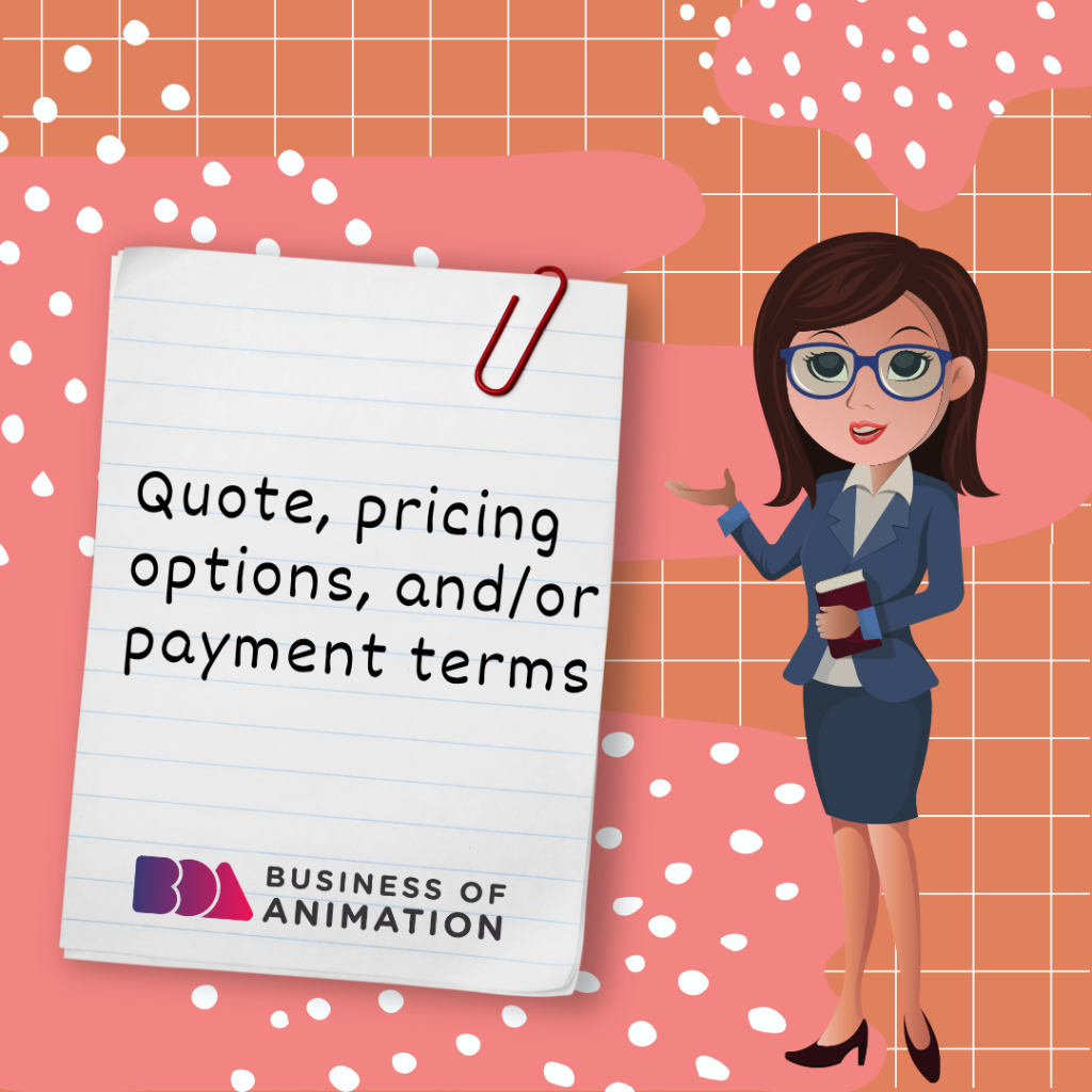 quote, pricing options, and/or payment terms