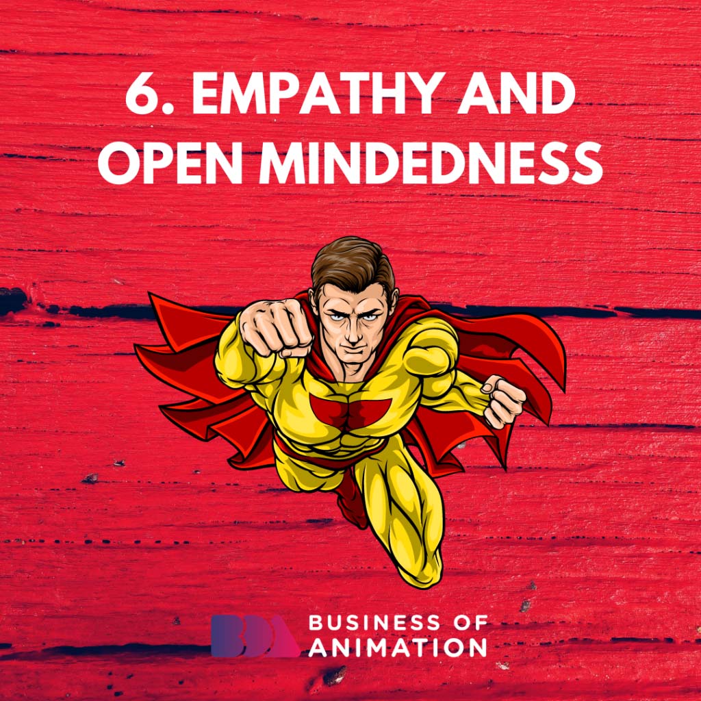 Empathy and Open Mindedness