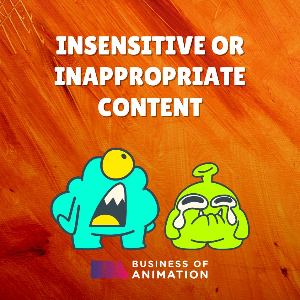 Insensitive or Inappropriate Content