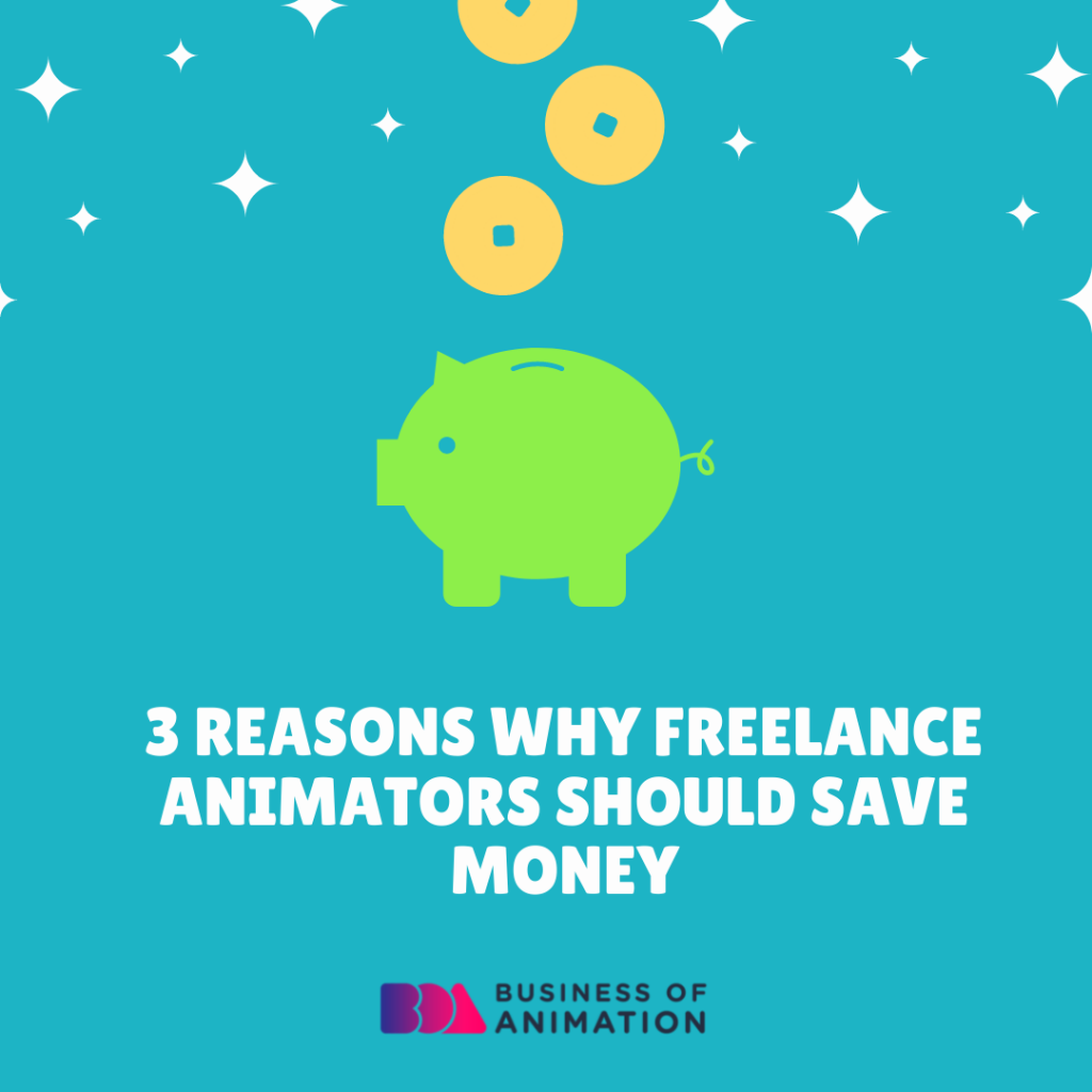 a piggy bank showing how a freelance animator saved money