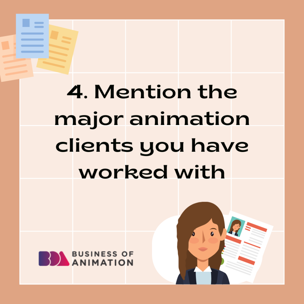 mention the major animation clients you have worked with