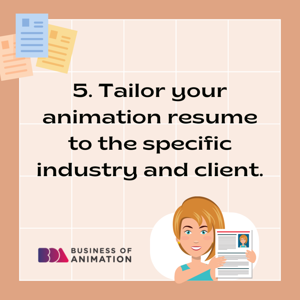 tailor your animation resume to the specific industry and client