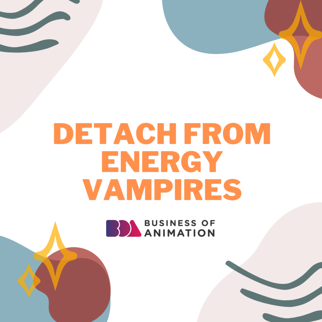 detach from energy vampires