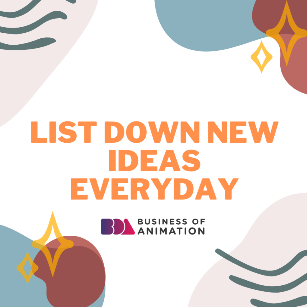 list down new ideas everyday
