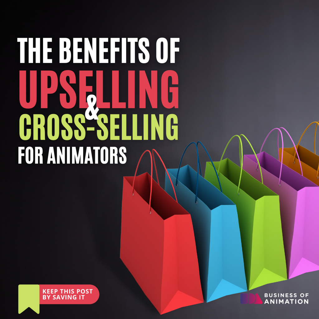 Benefits of Upselling and Cross-selling for Animators