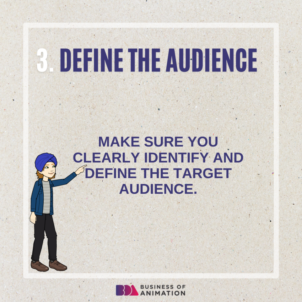 identify your target audience in the animation project proposal