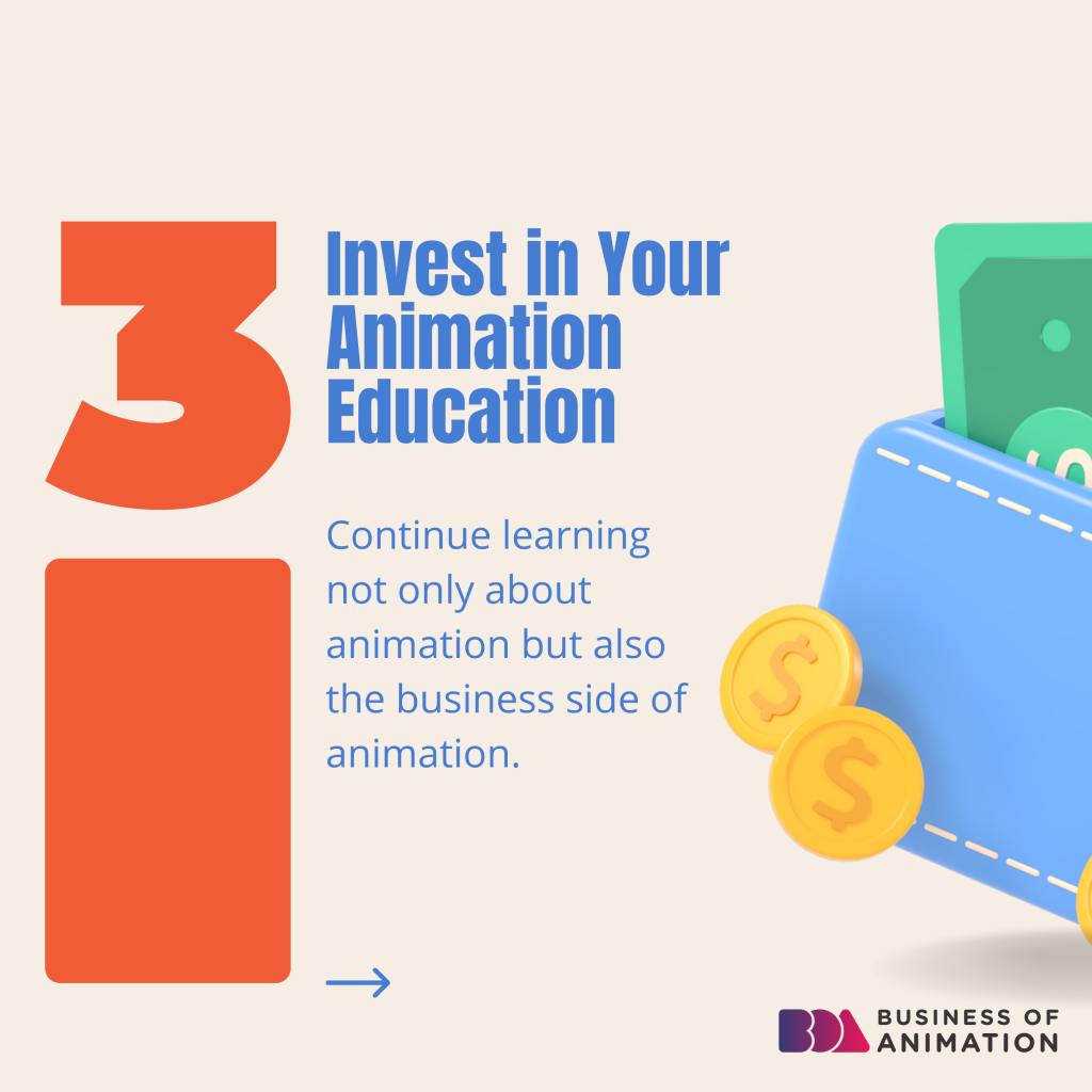 invest in your education as an animator