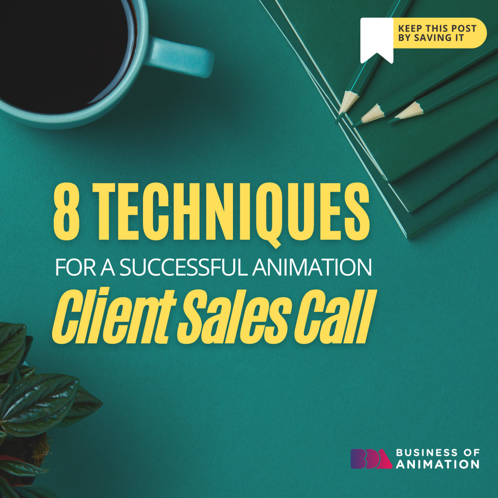 successful animation client sales call