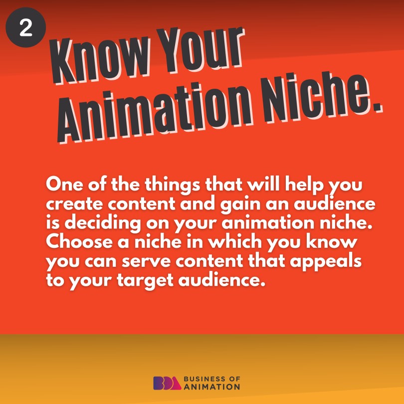 Know your animation niche