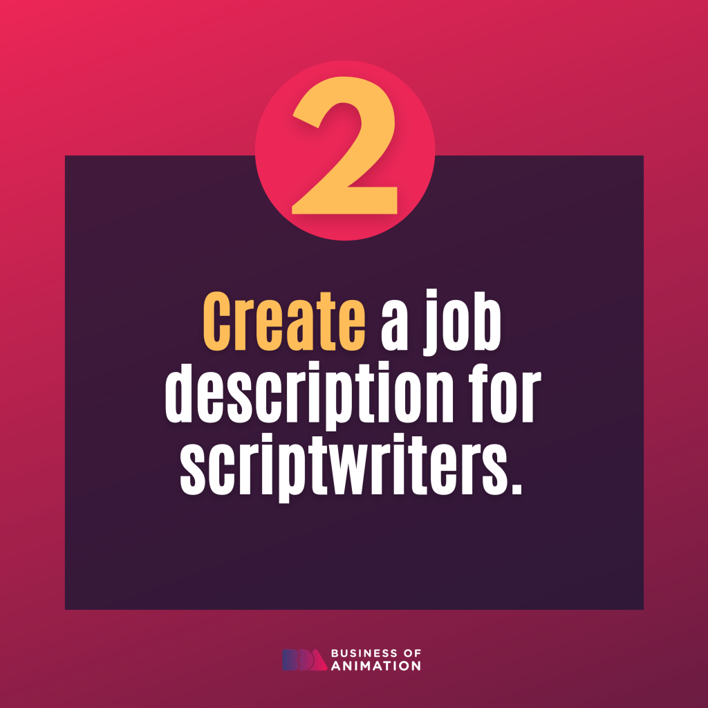 Create a Job Description for Scriptwriters