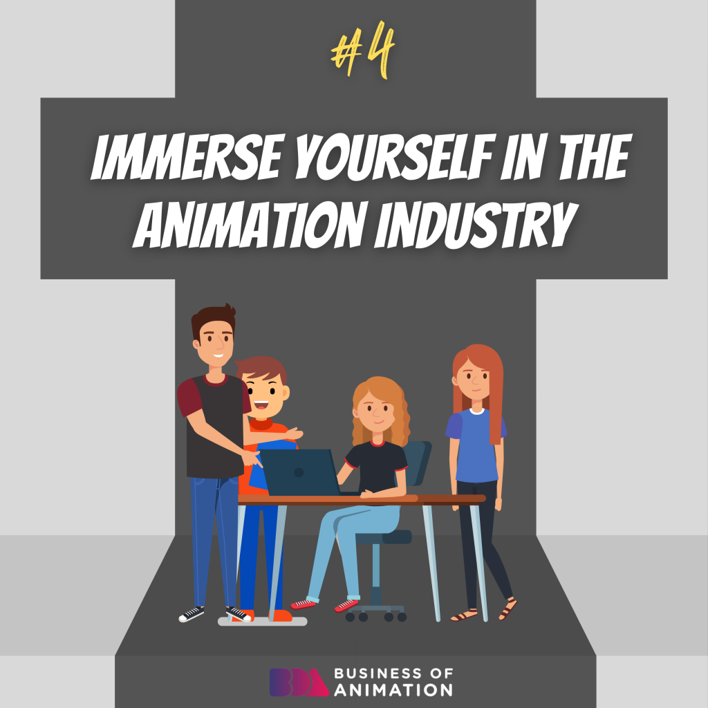 immerse yourself in the animation industry