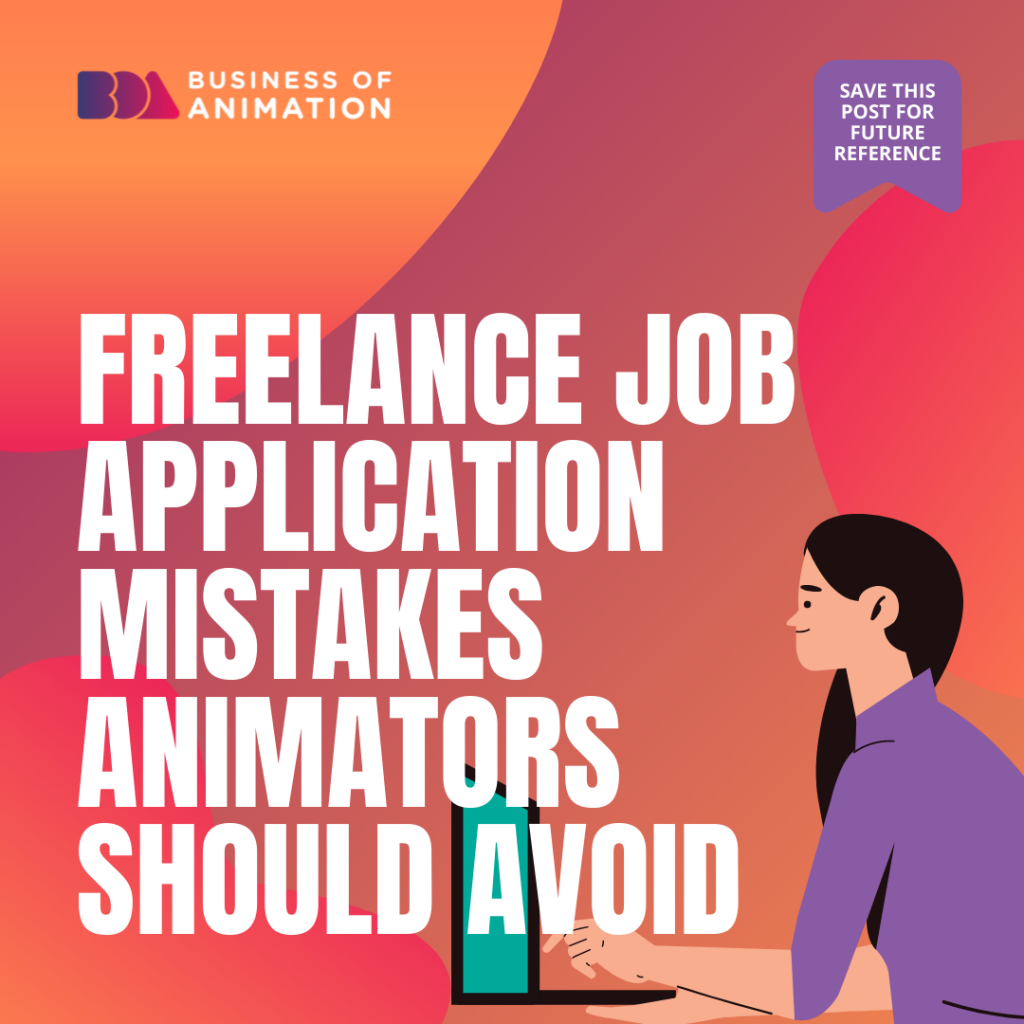 Freelance job application mistakes animators should avoid