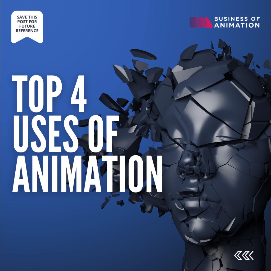 Top 4 Uses of Animation