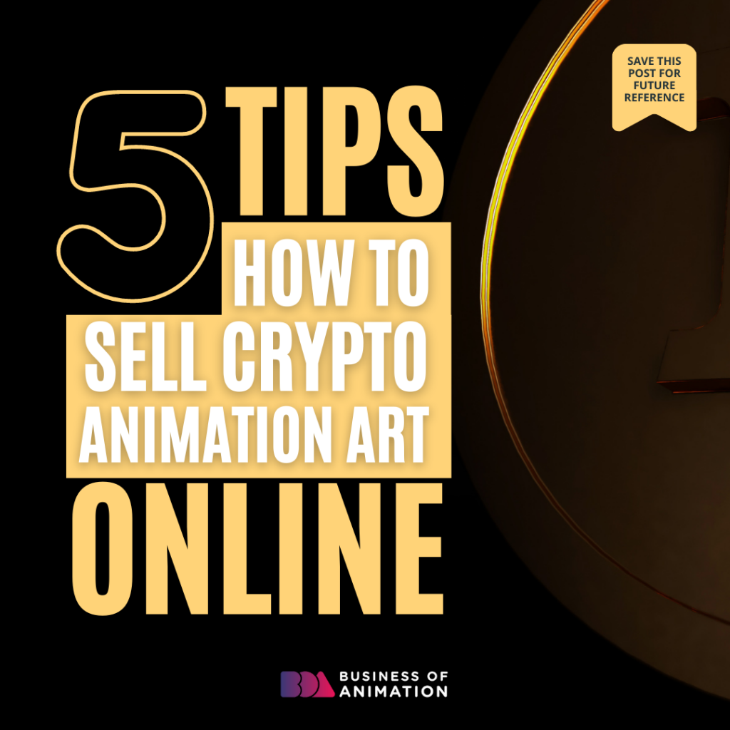 5 Tips How To Sell Crypto Animation Art Online