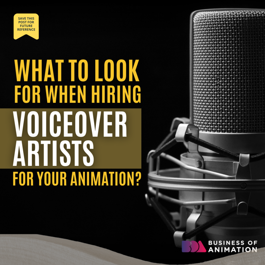 What to Look for When Hiring Voiceover Artists for your Animation?