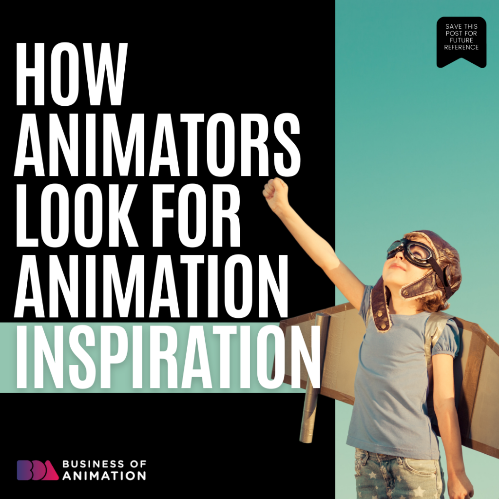 How Animators Look for Animation Inspiration 