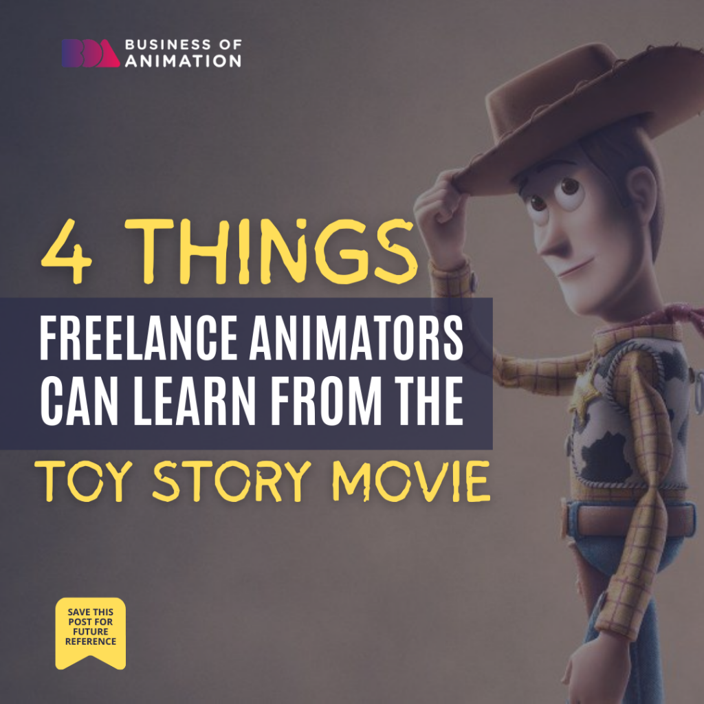 4 Things Freelance Animators Can Learn From The Toy Story Movie 