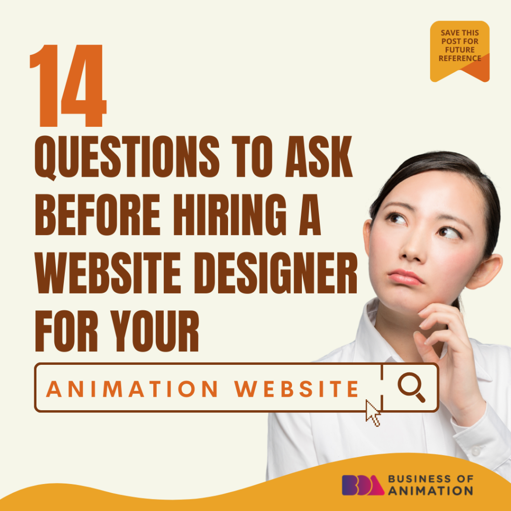 14 Questions To Ask Before Hiring A Website Designer For Your Animation Website
