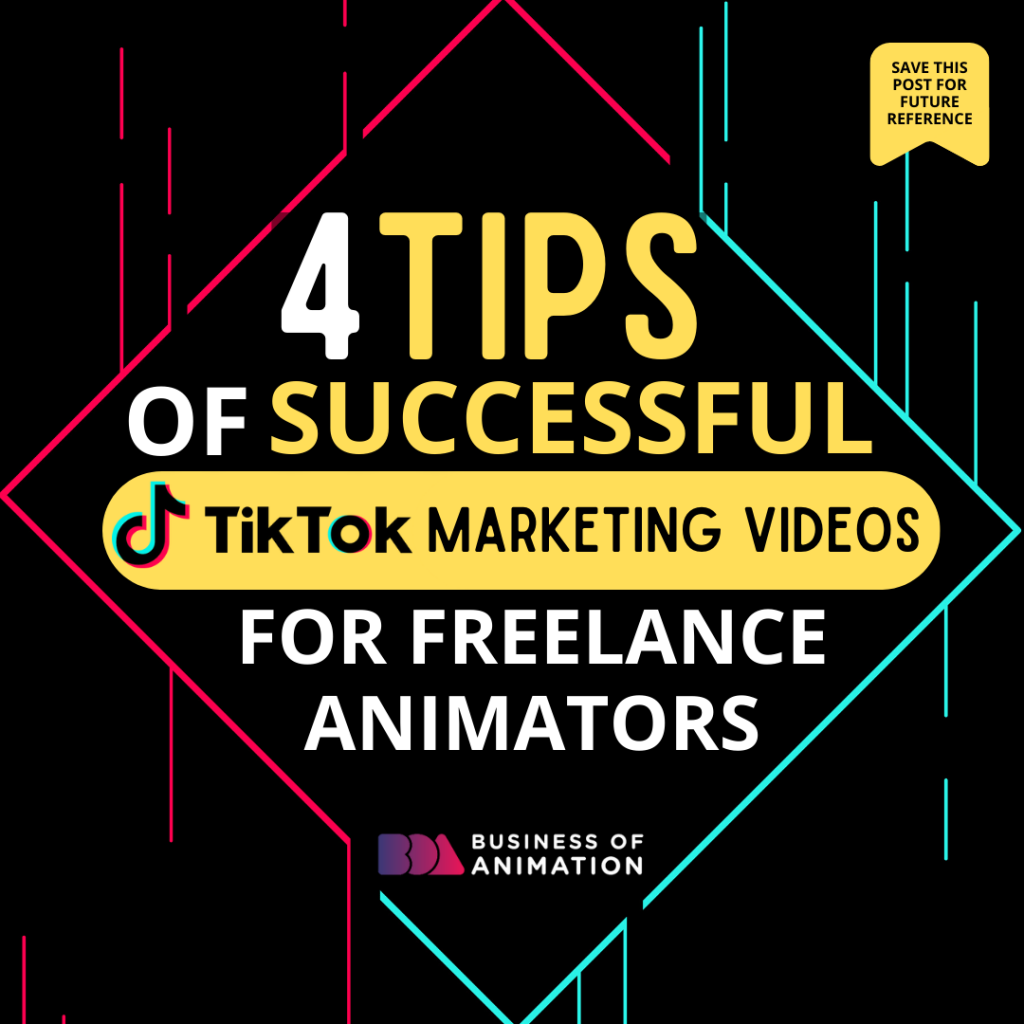 4 Tips of Successful TikTok Marketing Videos for Freelance Animators