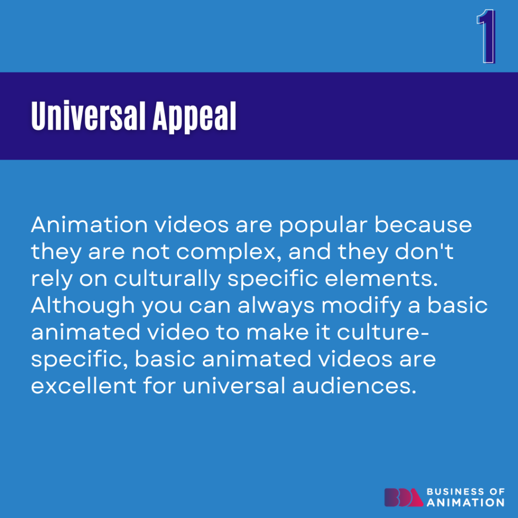 1. Universal Appeal
