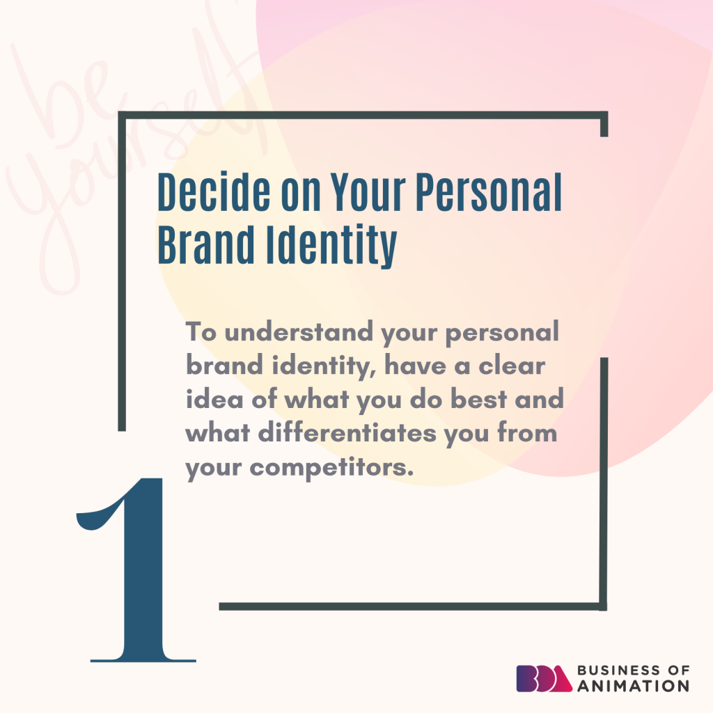 1. Decide on your personal brand identity
