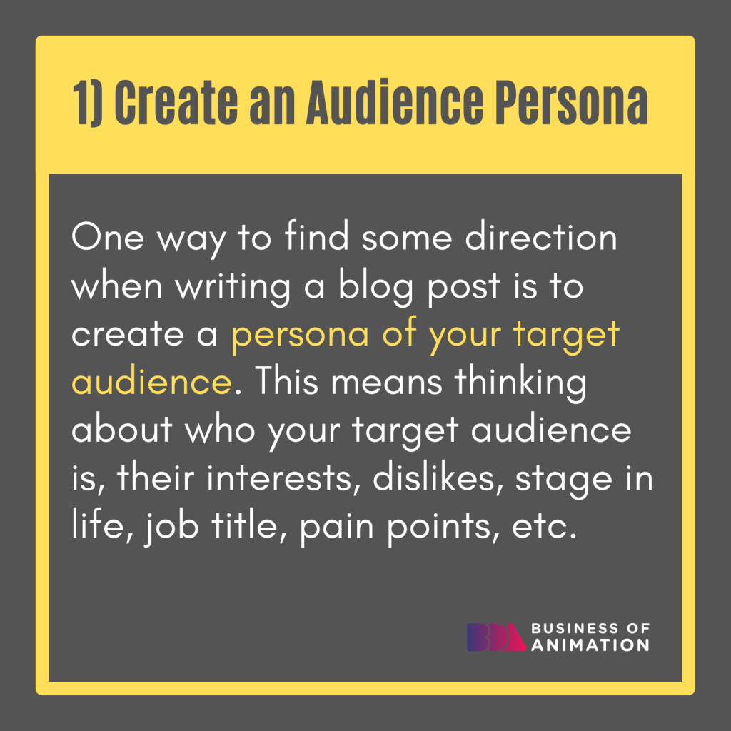 1. Create an audience persona