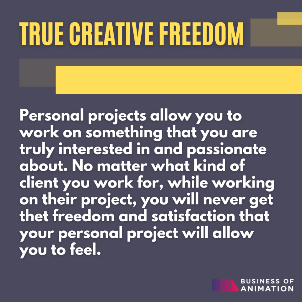 1. True creative freedom
