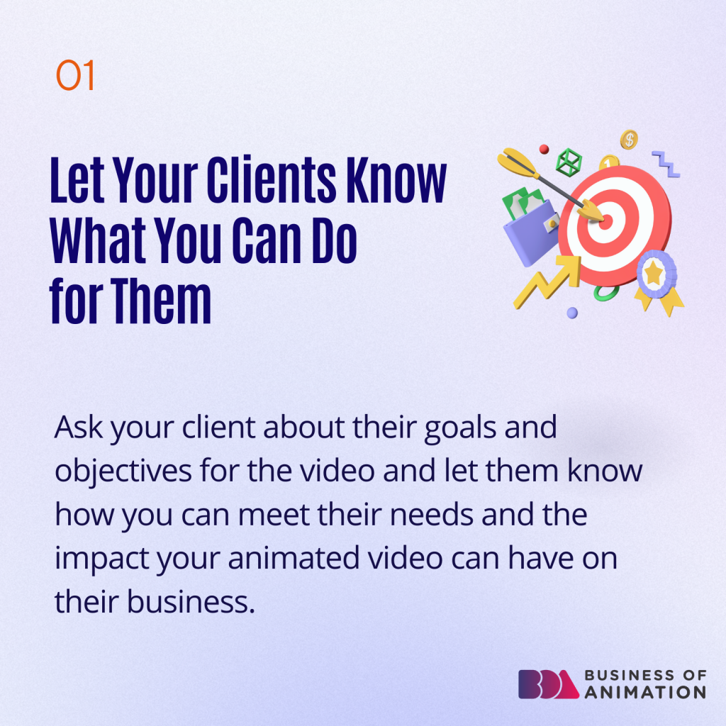 1. Let your clients know what you can do for them
