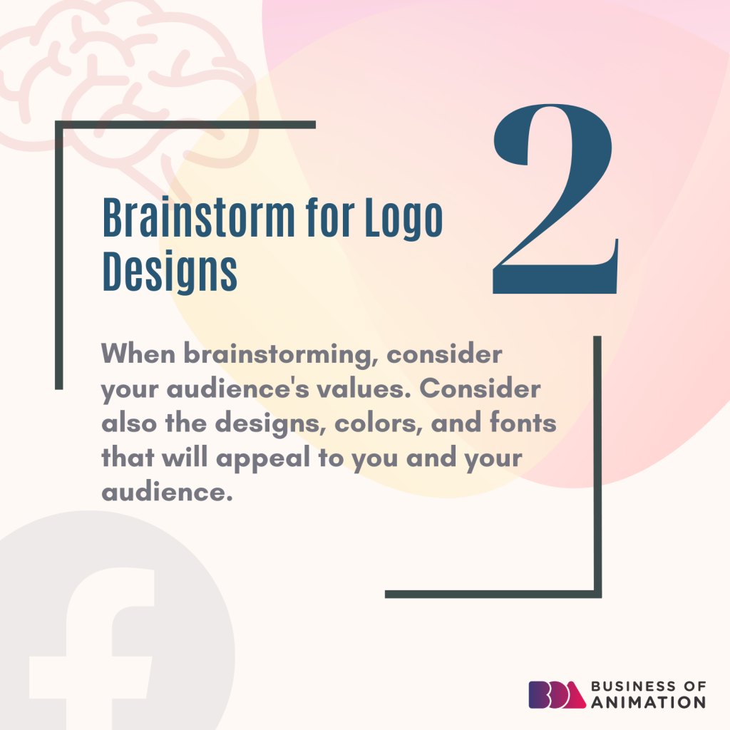 2. Brainstorm for logo designs