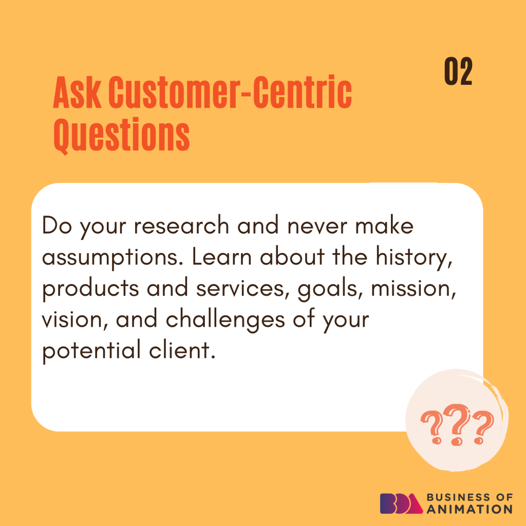 2. Ask customer-centric questions