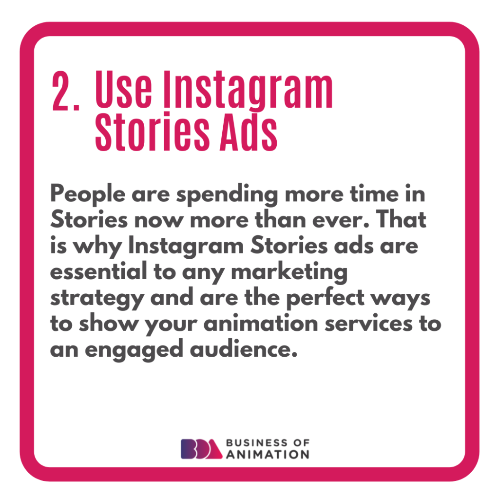 2. Use Instagram Stories ads
