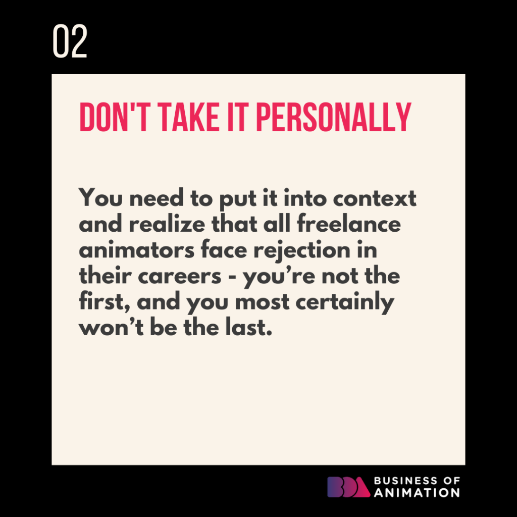 2. Don’t take it personally
