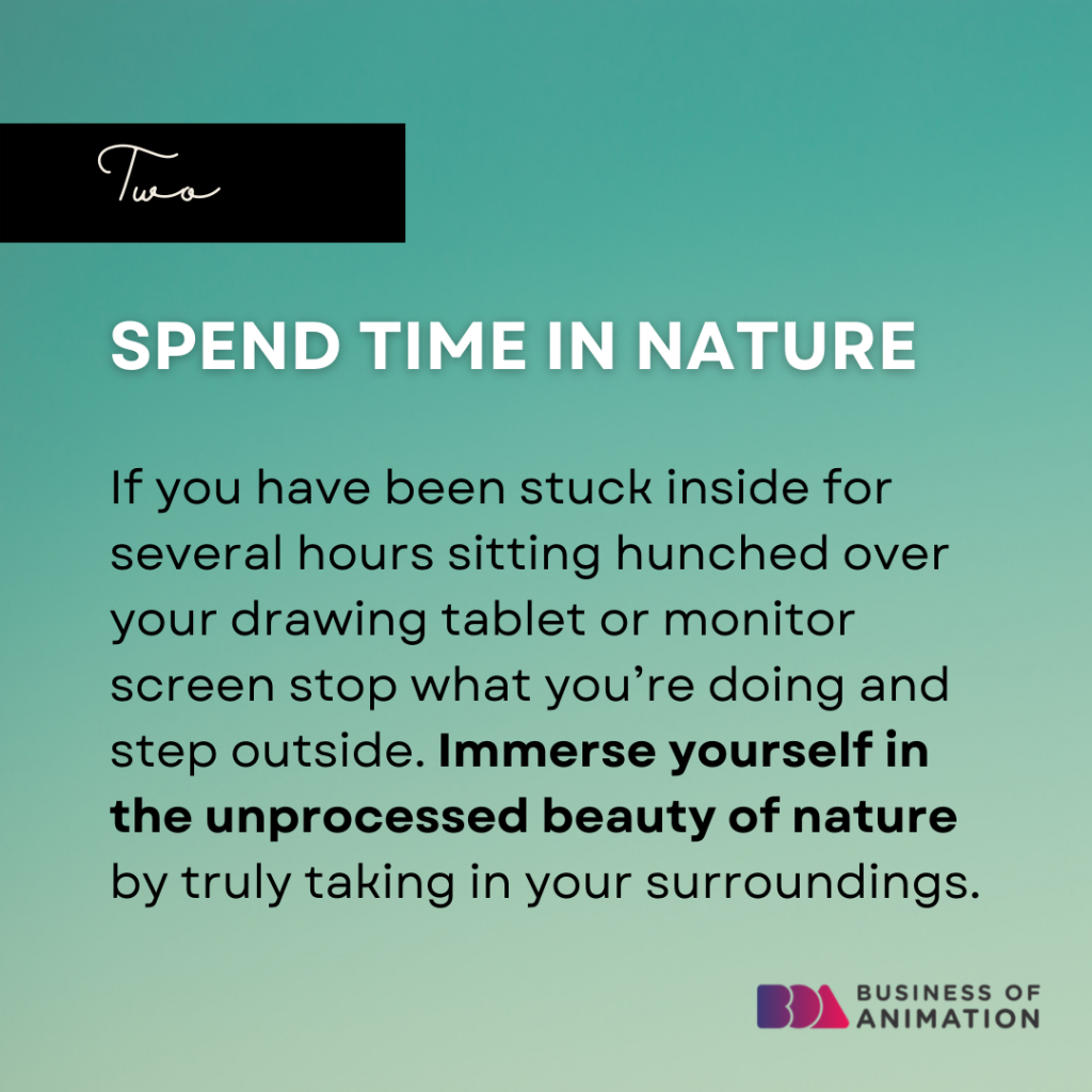 2. Spend time in nature
