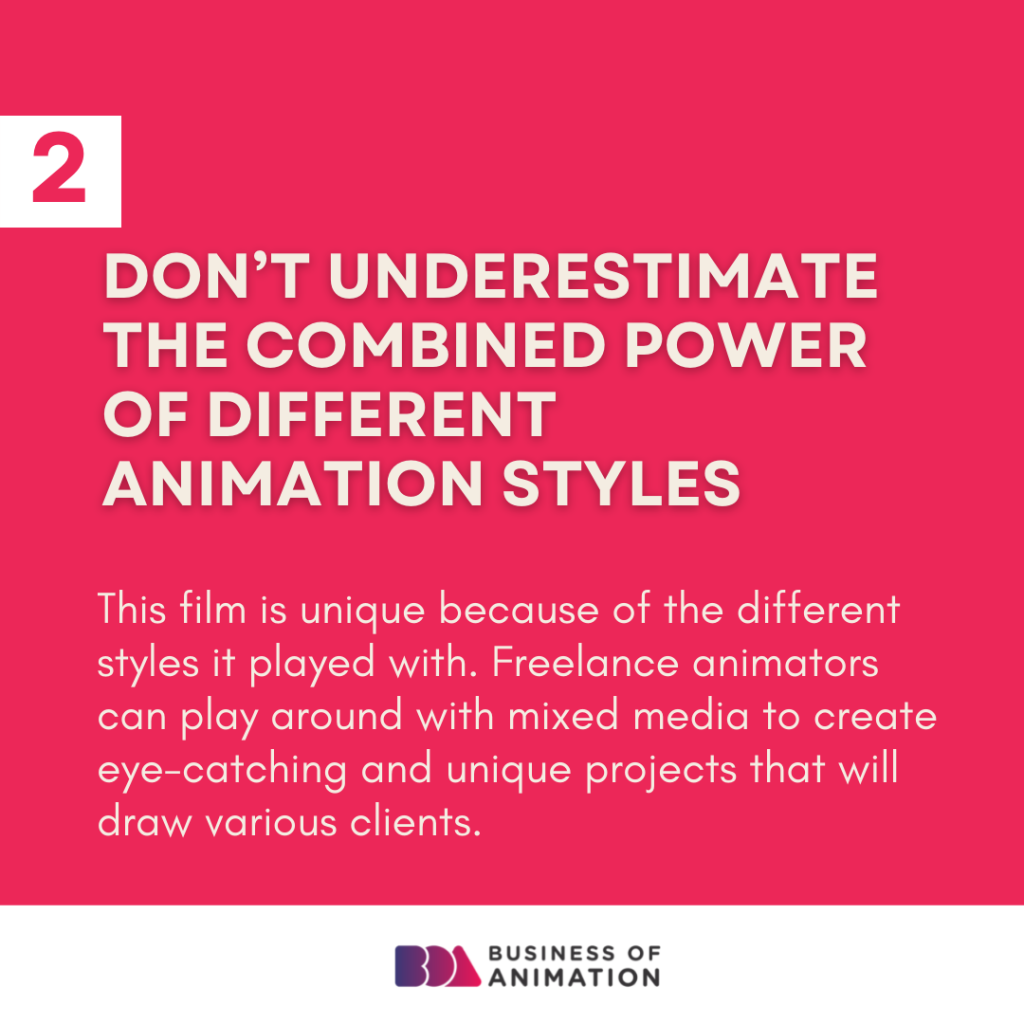 2. Don't underestimate the combined power of different animation styles
