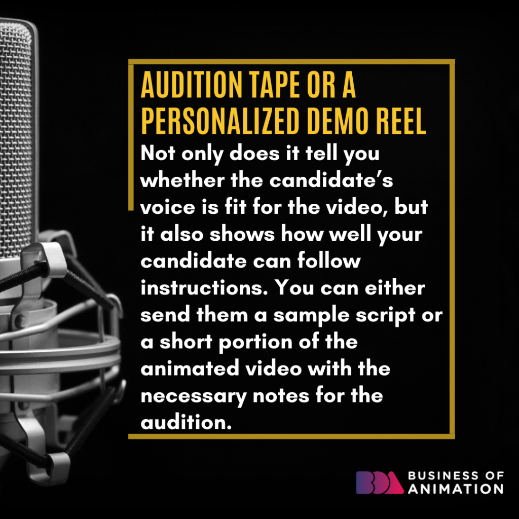 3. Audition Tape or a Personalized Demo Reel