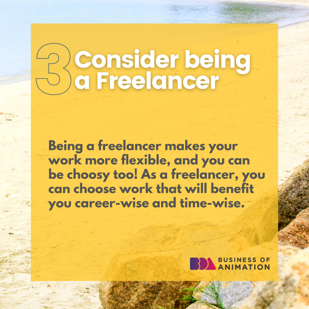 3. Consider being a Freelancer