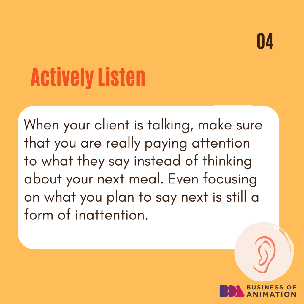 4. Actively listen