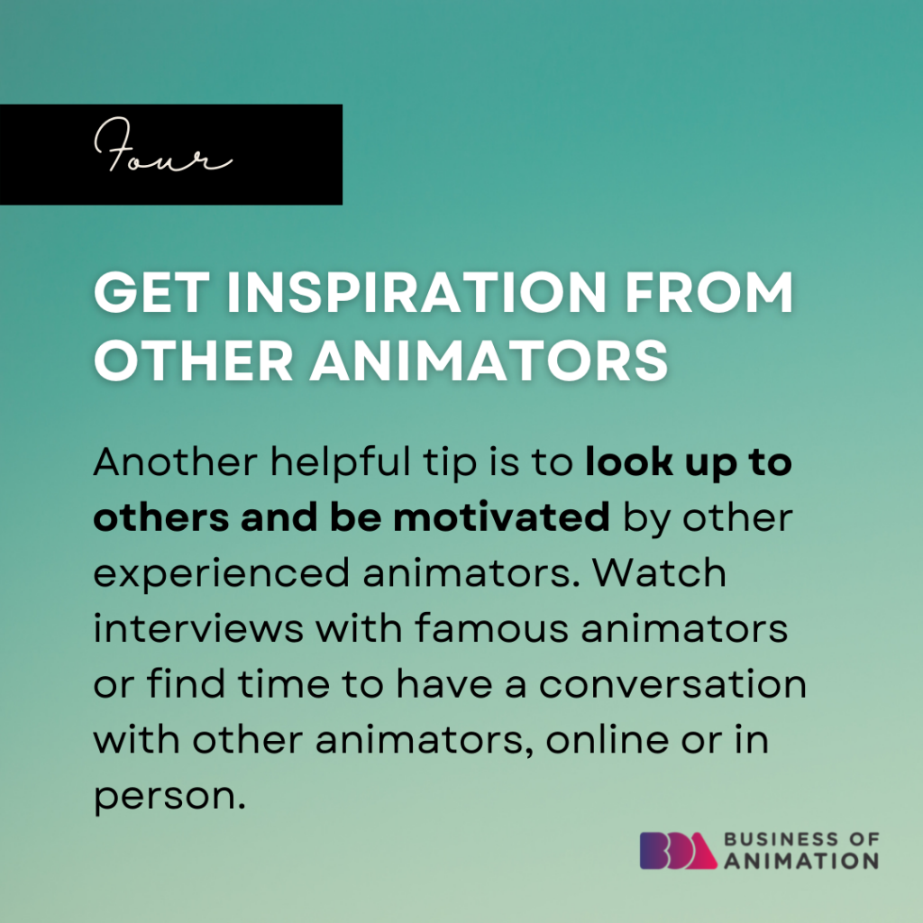 4. Get inspiration from other animators