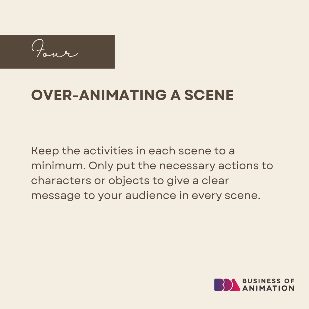 4. Over-animating a scene