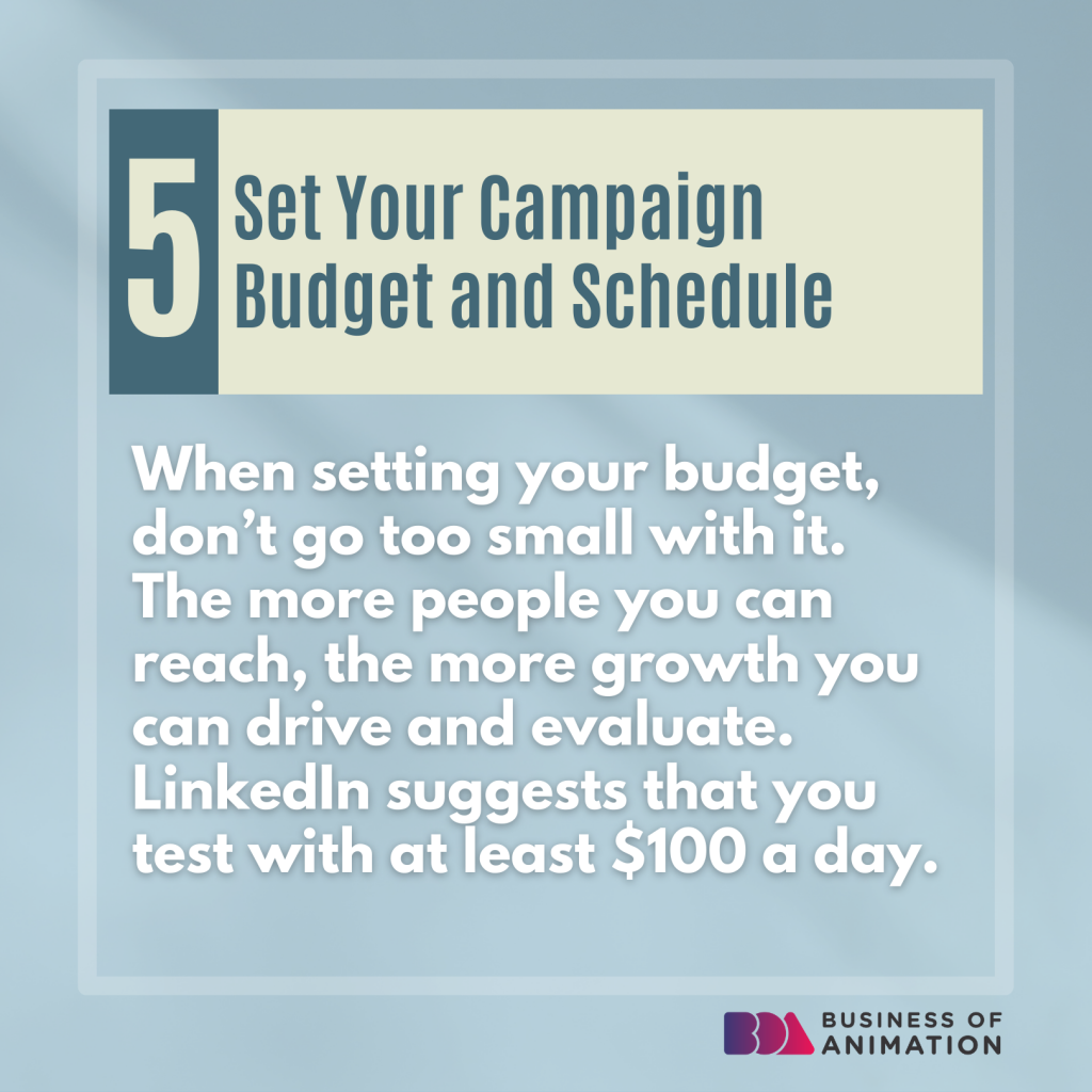 5. Set Your Campaign Budget and Schedule
