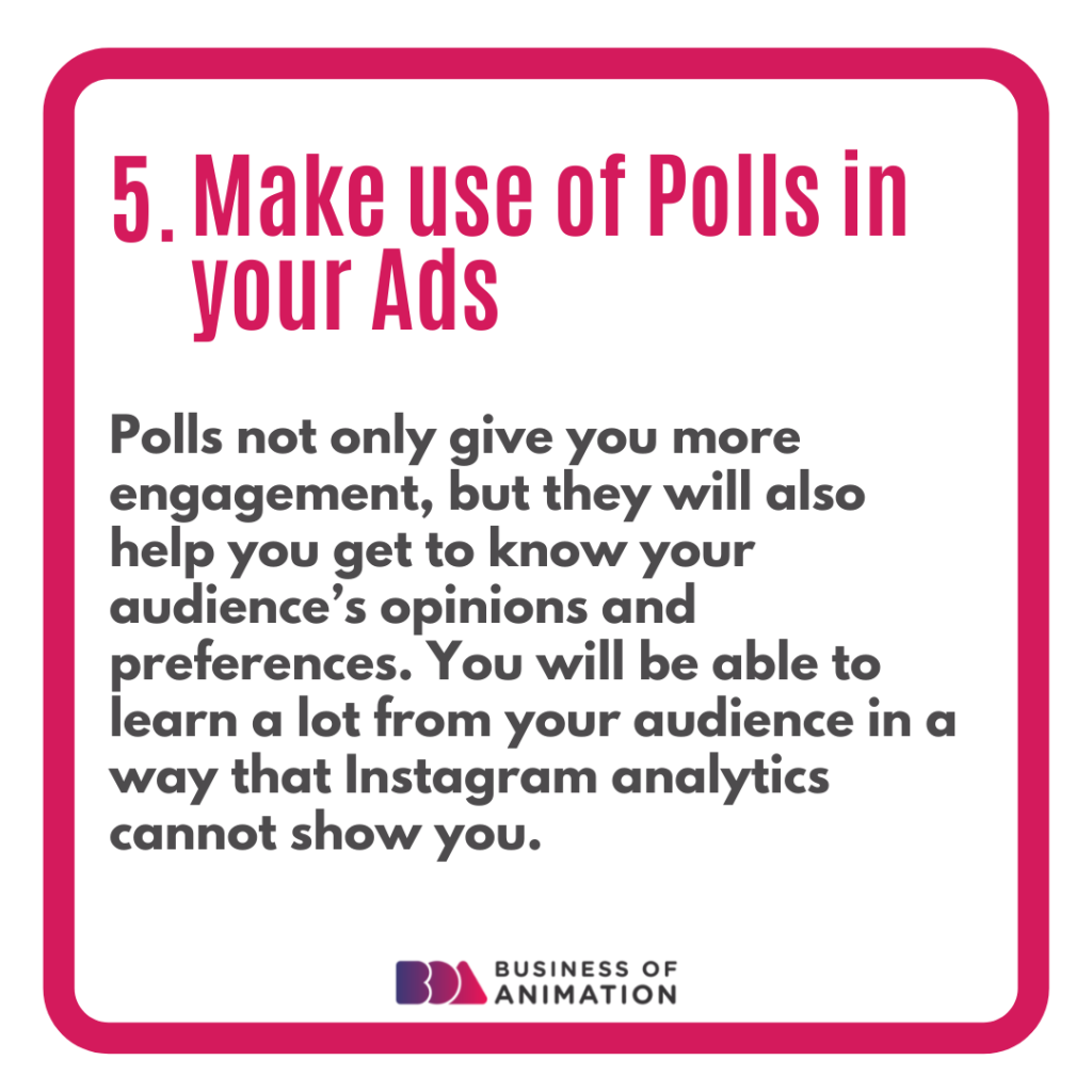 5. Make use of polls in your ads
